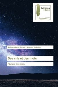 bokomslag Des cris et des mots