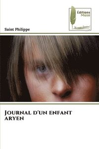 bokomslag Journal d'un enfant aryen