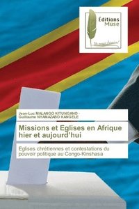 bokomslag Missions et Eglises en Afrique hier et aujourd'hui