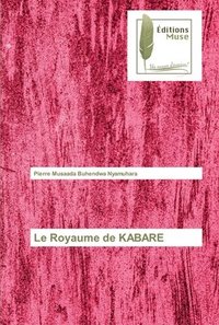 bokomslag Le Royaume de KABARE