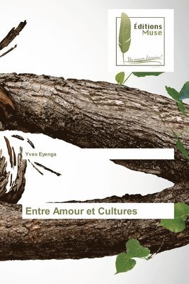 Entre Amour et Cultures 1