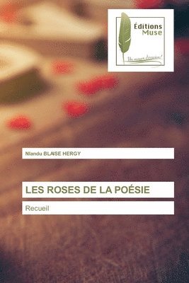 bokomslag Les Roses de la Posie