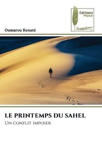 bokomslag Le Printemps Du Sahel