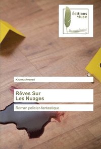 bokomslag Rves Sur Les Nuages