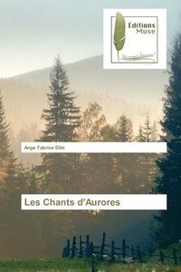 bokomslag Les Chants d'Aurores