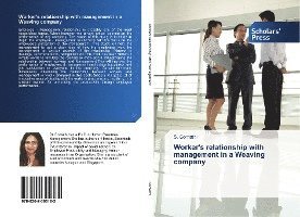 S. Gomathi - Worker's relationship with management in a Weaving company, Häftad