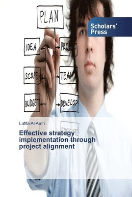 bokomslag Effective strategy implementation through project alignment