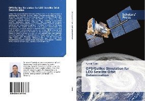 bokomslag GPS/Galileo Simulation for LEO Satellite Orbit Determination