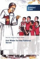 bokomslag Hot Water for the Famous Seven