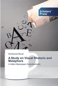 bokomslag Study on Visual Rhetoric and Metaphors