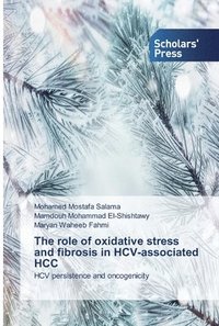 bokomslag The role of oxidative stress and fibrosis in HCV-associated HCC