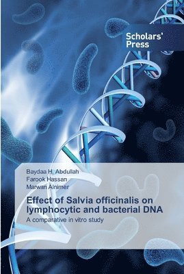 bokomslag Effect of Salvia officinalis on lymphocytic and bacterial DNA