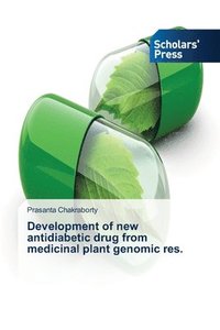 bokomslag Development of new antidiabetic drug from medicinal plant genomic res.