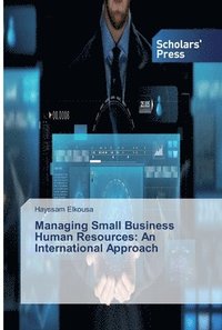 bokomslag Managing Small Business Human Resources