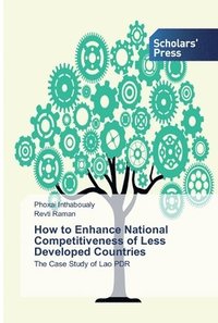 bokomslag How to Enhance National Competitiveness of Less Developed Countries