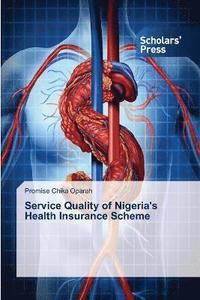 bokomslag Service Quality of Nigeria's Health Insurance Scheme