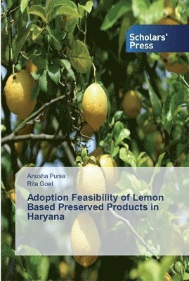 bokomslag Adoption Feasibility of Lemon Based Preserved Products in Haryana