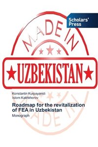 bokomslag Roadmap for the revitalization of FEA in Uzbekistan