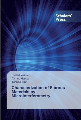 bokomslag Characterization of Fibrous Materials by Microinterferometry