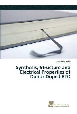 Synthesis, Structure and Electrical Properties of Donor Doped BTO 1