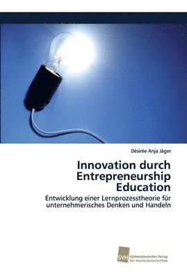 Innovation durch Entrepreneurship Education 1