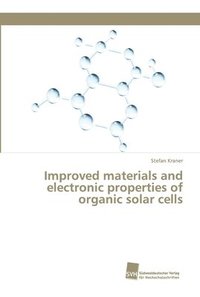 bokomslag Improved materials and electronic properties of organic solar cells