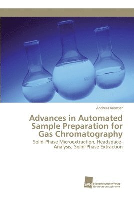 bokomslag Advances in Automated Sample Preparation for Gas Chromatography