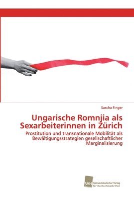 bokomslag Ungarische Romnjia als Sexarbeiterinnen in Zrich
