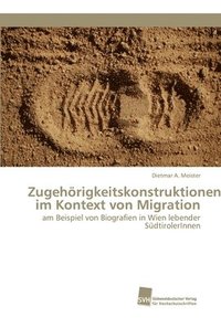 bokomslag Zugehrigkeitskonstruktionen im Kontext von Migration