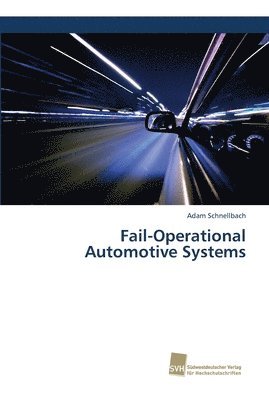 Adam Schnellbach - Fail-Operational Automotive Systems, Häftad