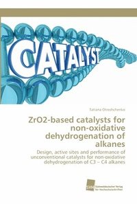bokomslag ZrO2-based catalysts for non-oxidative dehydrogenation of alkanes