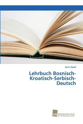 Lehrbuch Bosnisch-Kroatisch-Serbisch-Deutsch 1