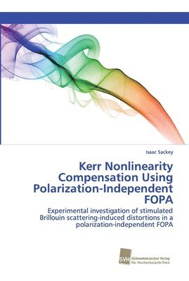 Kerr Nonlinearity Compensation Using Polarization-Independent FOPA 1