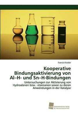 bokomslag Kooperative Bindungsaktivierung von Al-H- und Sn-H-Bindungen