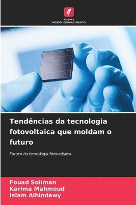 bokomslag Tendências da tecnologia fotovoltaica que moldam o futuro