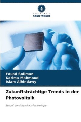 bokomslag Zukunftsträchtige Trends in der Photovoltaik