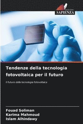 bokomslag Tendenze della tecnologia fotovoltaica per il futuro