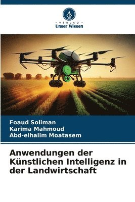 bokomslag Anwendungen der Künstlichen Intelligenz in der Landwirtschaft