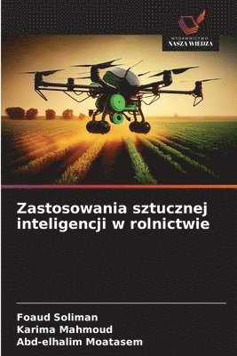bokomslag Zastosowania sztucznej inteligencji w rolnictwie