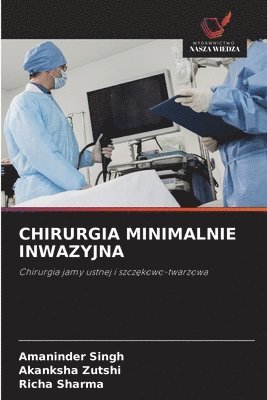 Chirurgia Minimalnie Inwazyjna