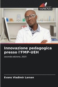 bokomslag Innovazione pedagogica presso l'FMP-UEH
