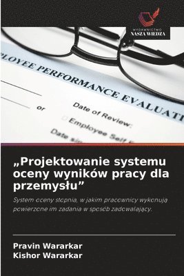 bokomslag "Projektowanie systemu oceny wyników pracy dla przemyslu"