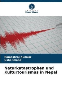 bokomslag Naturkatastrophen und Kulturtourismus in Nepal