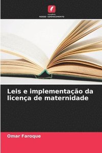 bokomslag Leis e implementação da licença de maternidade