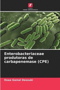 bokomslag Enterobacteriaceae produtoras de carbapenemase (CPE)