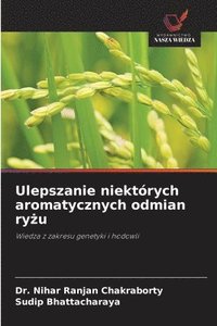 bokomslag Ulepszanie niektórych aromatycznych odmian ry?u