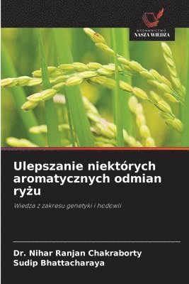bokomslag Ulepszanie niektórych aromatycznych odmian ry?u