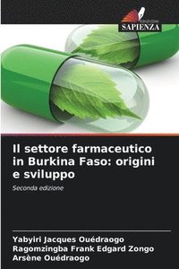 bokomslag Il settore farmaceutico in Burkina Faso: origini e sviluppo