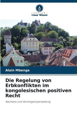 bokomslag Regelung von Erbkonflikten im kongolesischen positiven Recht