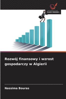bokomslag Rozwój finansowy i wzrost gospodarczy w Algierii